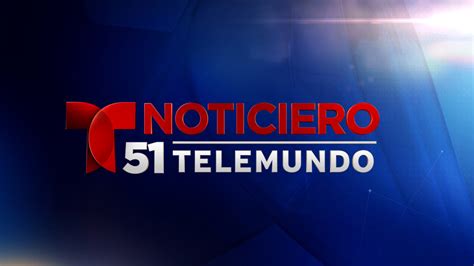 Mira las ltimas noticias y videos del Noticiero Telemundo de las 6. . Telemundo canal 51